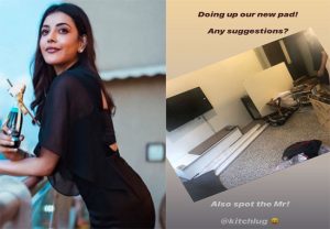 Kajal Aggarwal Busy Setting Up New Home With Her Fiance