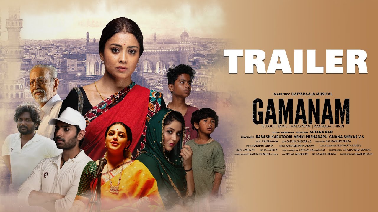 ‘Gamanam’ :Trailer