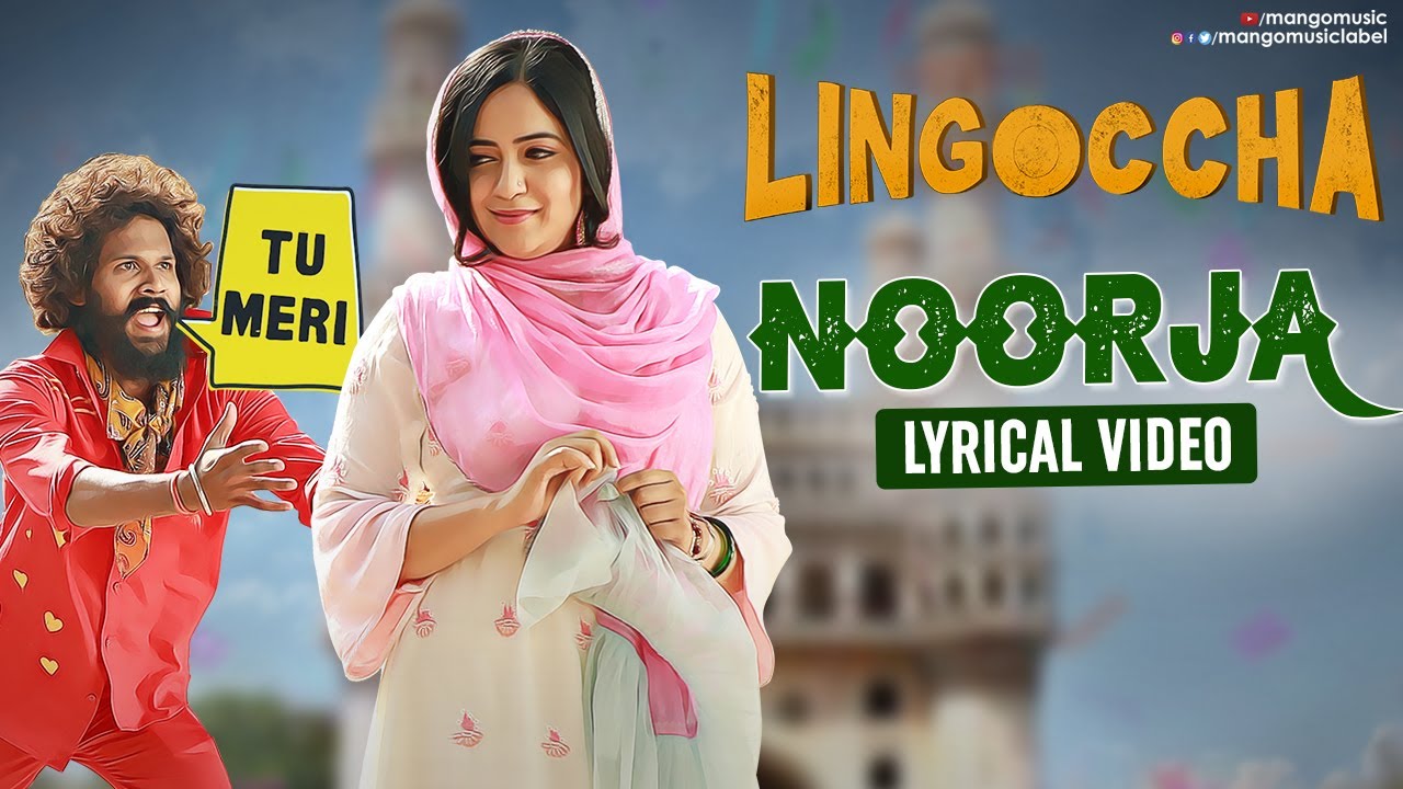 ‘Noorja’ Lyrical song: A True Hyderabadi Love Song With Groovy Beats!